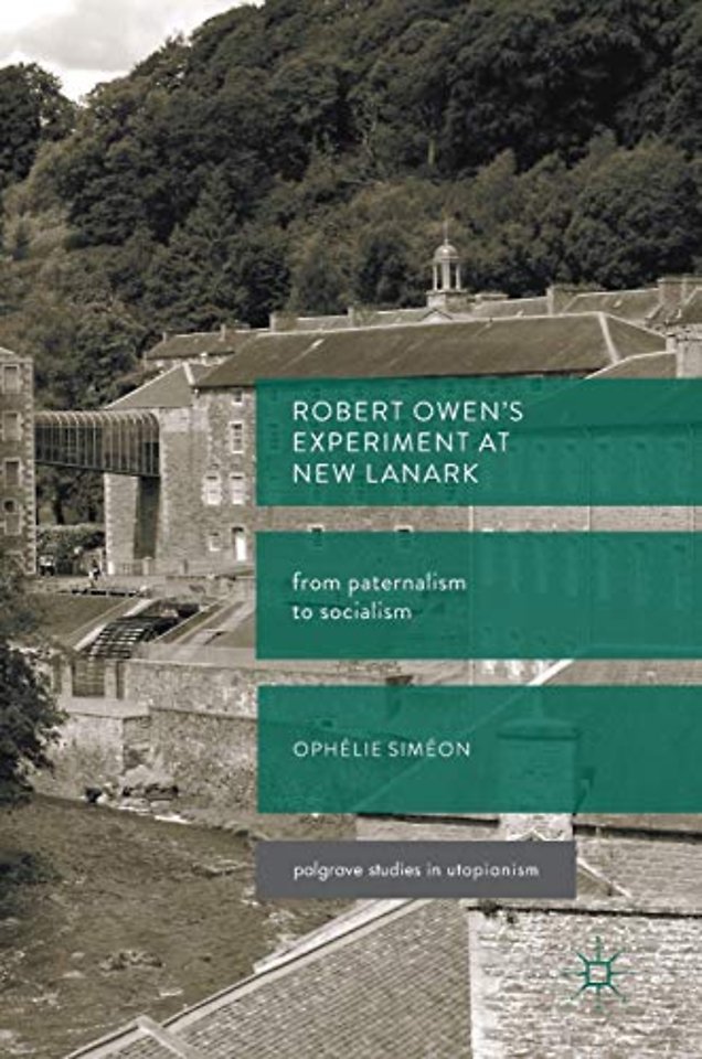 Robert Owen’s Experiment at New Lanark