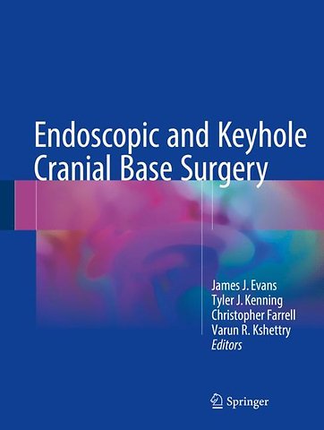 Endoscopic and Keyhole Cranial Base Surgery