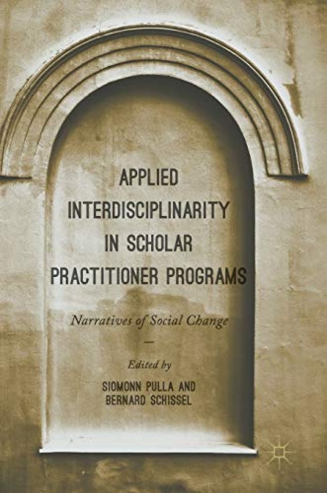 Applied Interdisciplinarity in Scholar Practitioner Programs