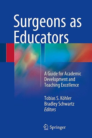 Surgeons as Educators