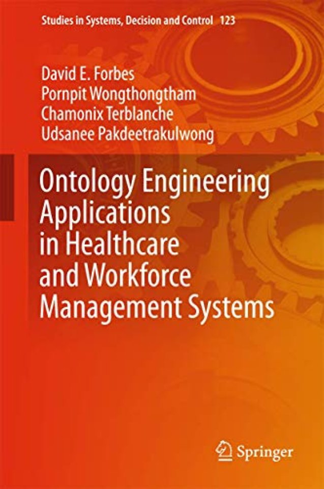 Ontology Engineering Applications in Healthcare and Workforce Management Systems