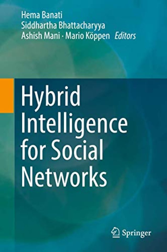 Hybrid Intelligence for Social Networks