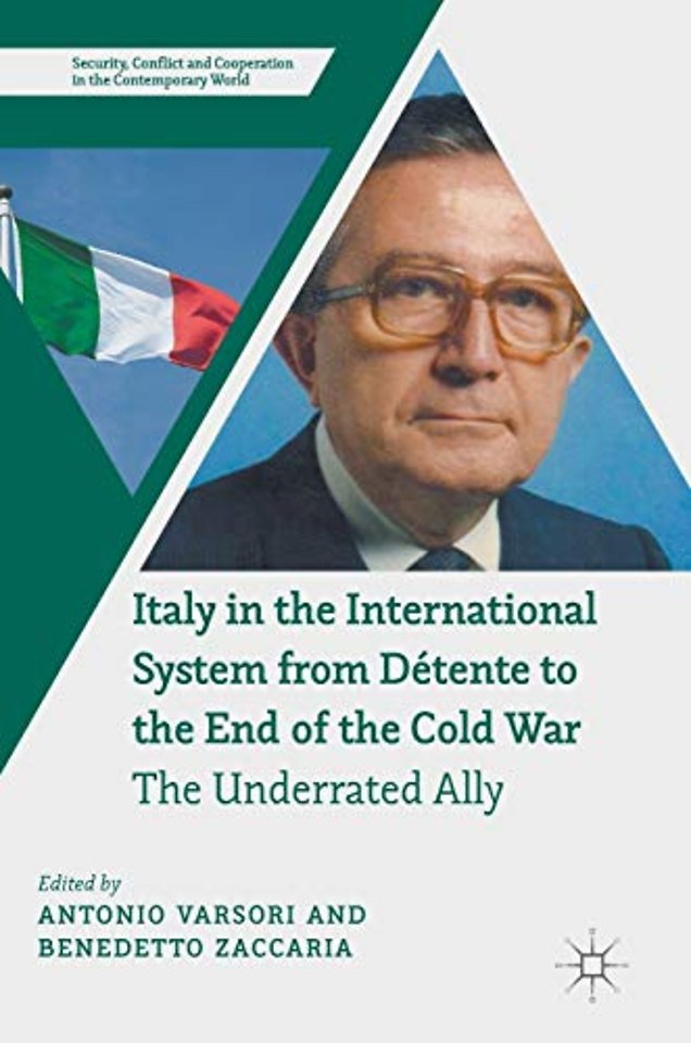 Italy in the International System from Détente to the End of the Cold War