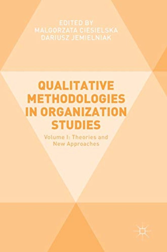 Qualitative Methodologies in Organization Studies