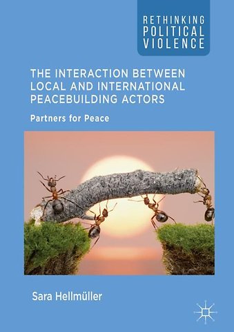 The Interaction Between Local and International Peacebuilding Actors
