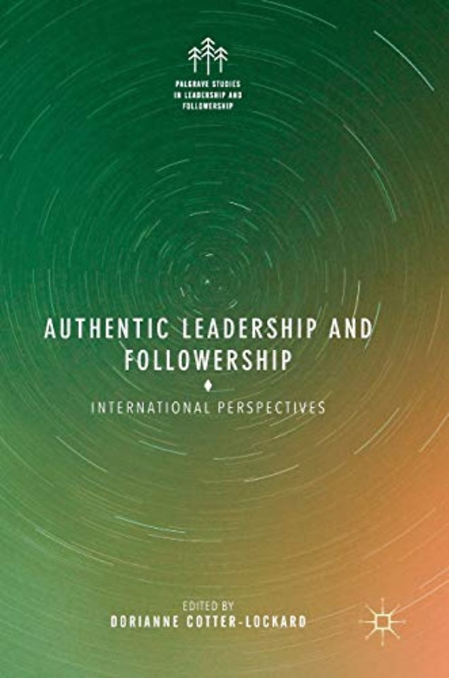 Authentic Leadership and Followership