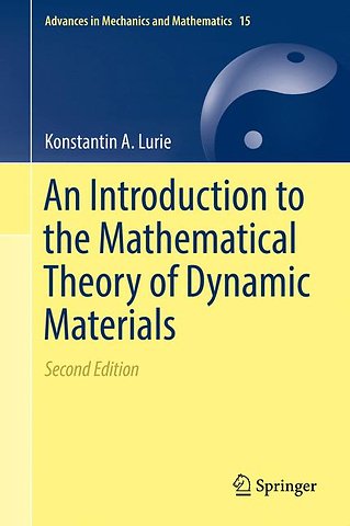 An Introduction to the Mathematical Theory of Dynamic Materials