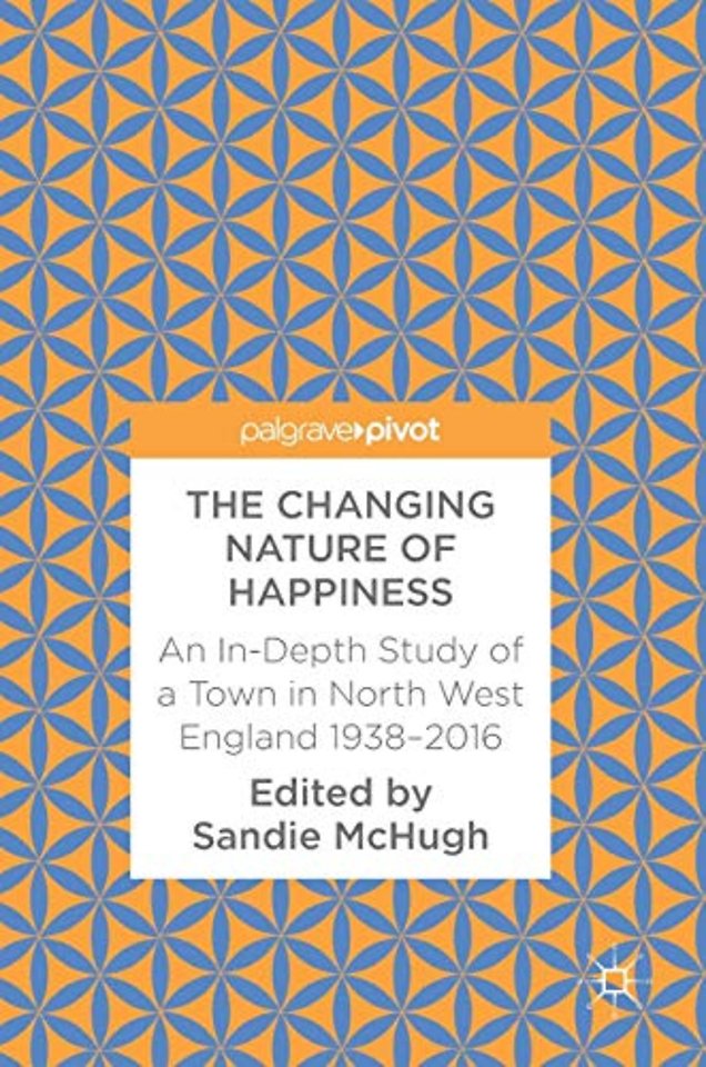 The Changing Nature of Happiness