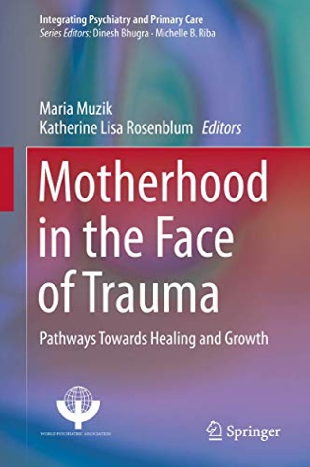 Motherhood in the Face of Trauma