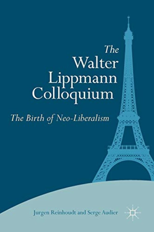 The Walter Lippmann Colloquium