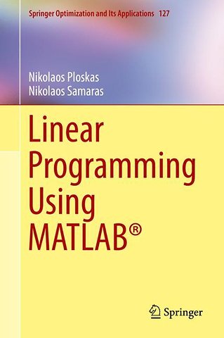 Linear Programming Using MATLAB®