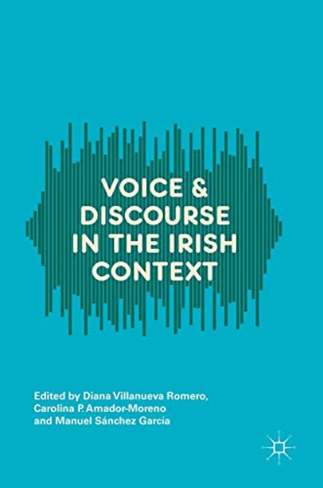Voice and Discourse in the Irish Context