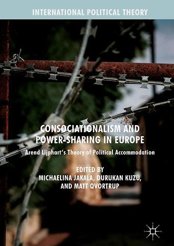 Consociationalism and Power-Sharing in Europe
