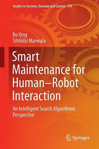 Smart Maintenance for Human–Robot Interaction