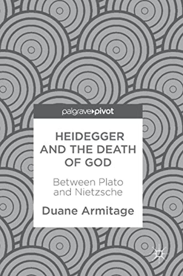Heidegger and the Death of God