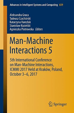 Man-Machine Interactions 5