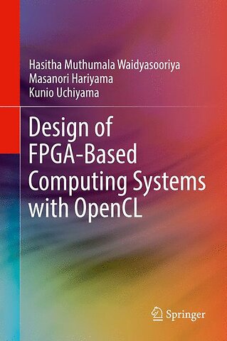 Design of FPGA-Based Computing Systems with OpenCL