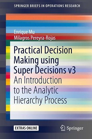 Practical Decision Making using Super Decisions v3