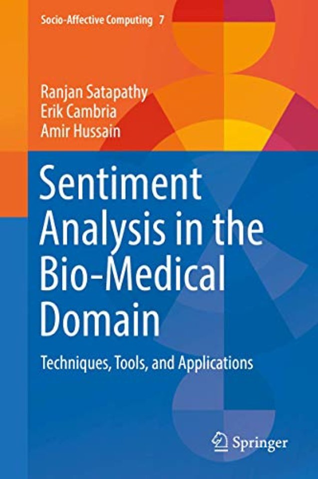 Sentiment Analysis in the Bio-Medical Domain