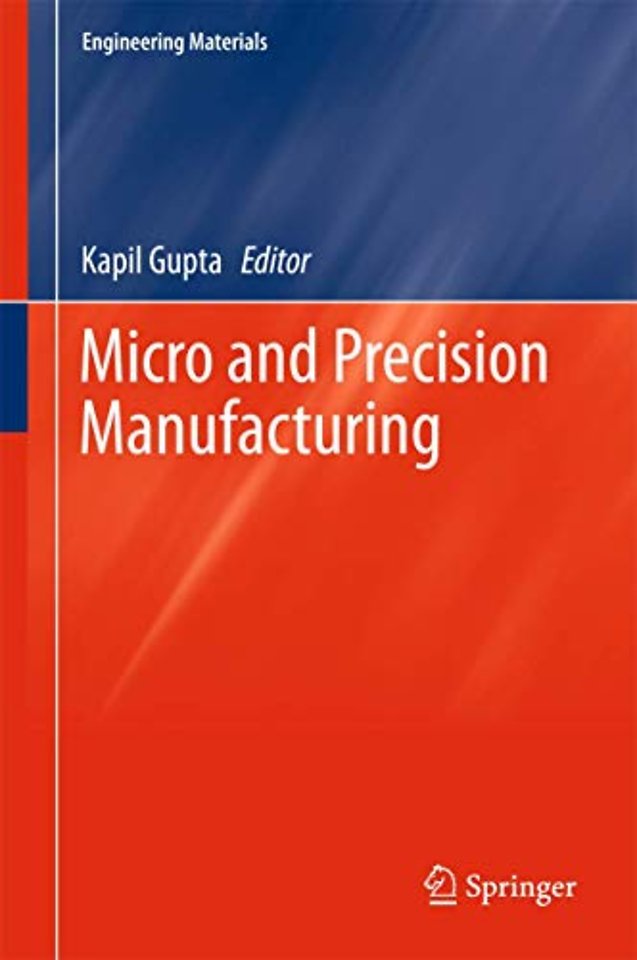 Micro and Precision Manufacturing