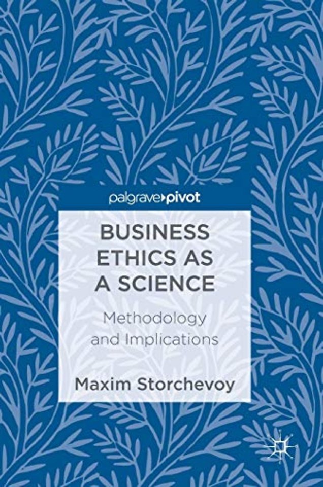 Business Ethics as a Science