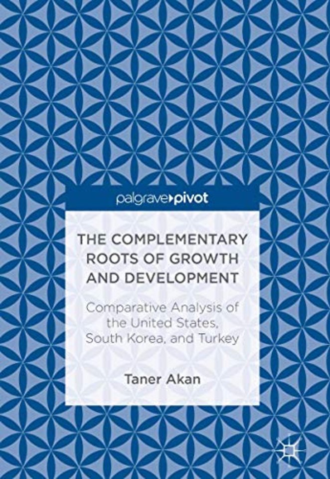 The Complementary Roots of Growth and Development