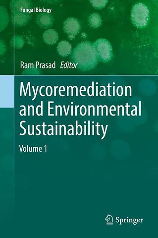 Mycoremediation and Environmental Sustainability