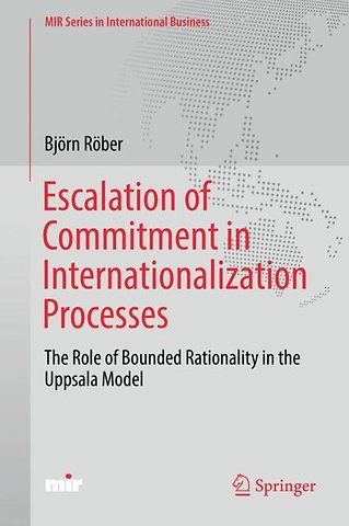Escalation of Commitment in Internationalization Processes