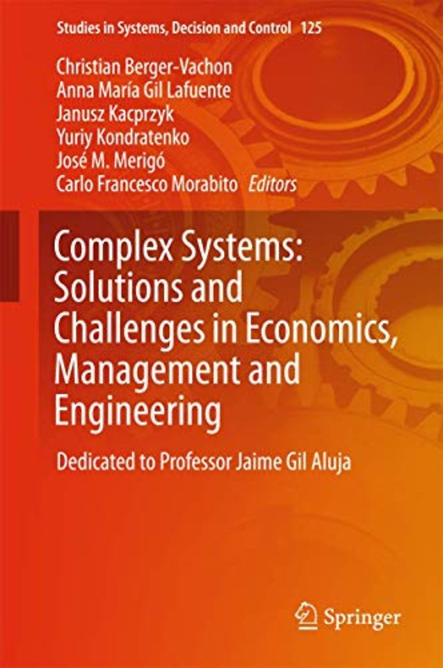 Complex Systems: Solutions and Challenges in Economics, Management and Engineering