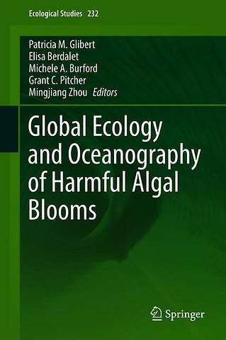 Global Ecology and Oceanography of Harmful Algal Blooms