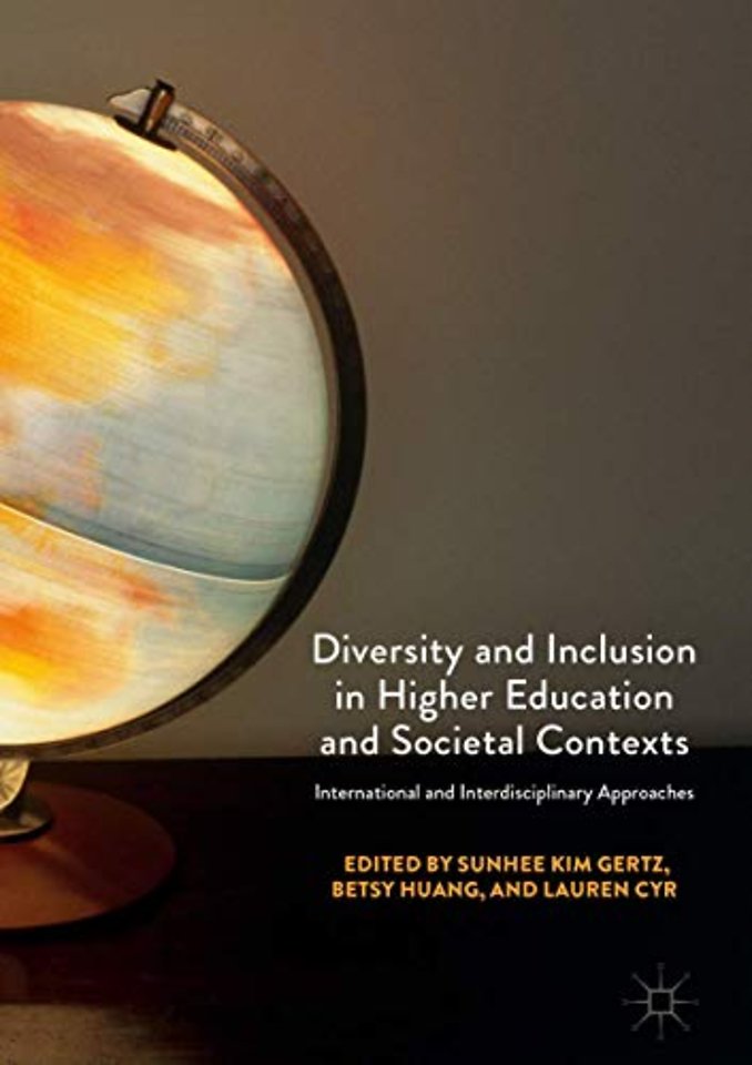 Diversity and Inclusion in Higher Education and Societal Contexts