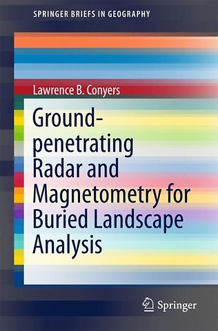 Ground-penetrating Radar and Magnetometry for Buried Landscape Analysis