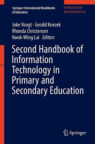 Second Handbook of Information Technology in Primary and Secondary Education