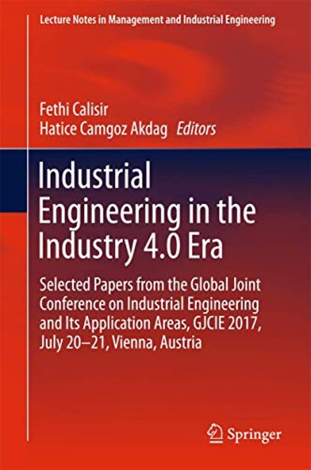 Industrial Engineering in the Industry 4.0 Era