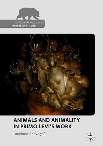 Animals and Animality in Primo Levi’s Work