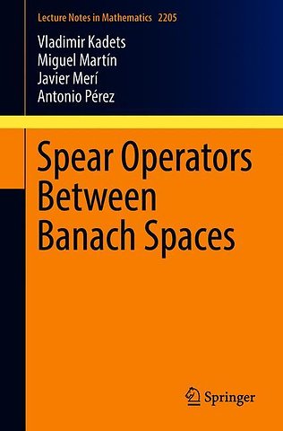 Spear Operators Between Banach Spaces