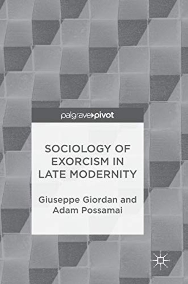 Sociology of Exorcism in Late Modernity