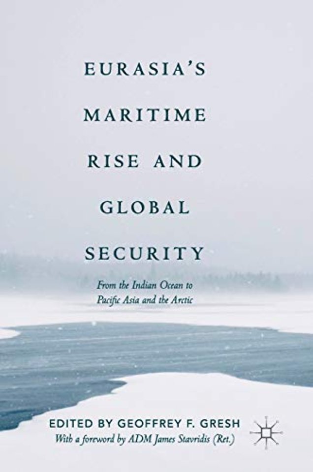 Eurasia’s Maritime Rise and Global Security