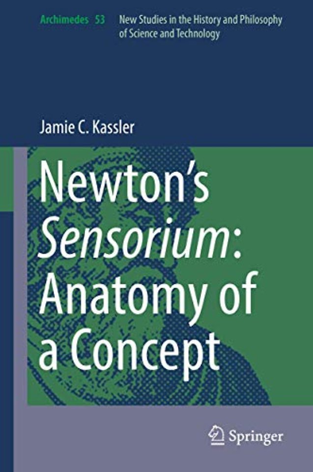 Newton’s Sensorium: Anatomy of a Concept