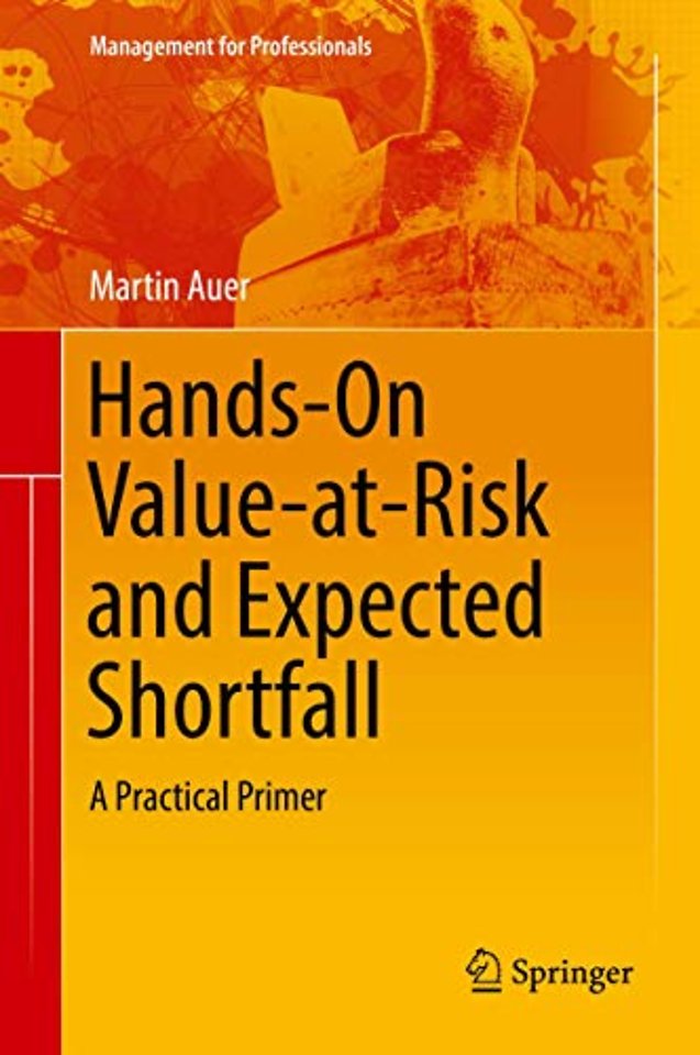 Hands-On Value-at-Risk and Expected Shortfall