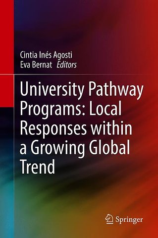 University Pathway Programs: Local Responses within a Growing Global Trend