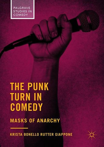 The Punk Turn in Comedy