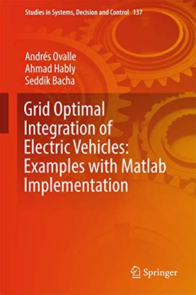 Grid Optimal Integration of Electric Vehicles: Examples with Matlab Implementation
