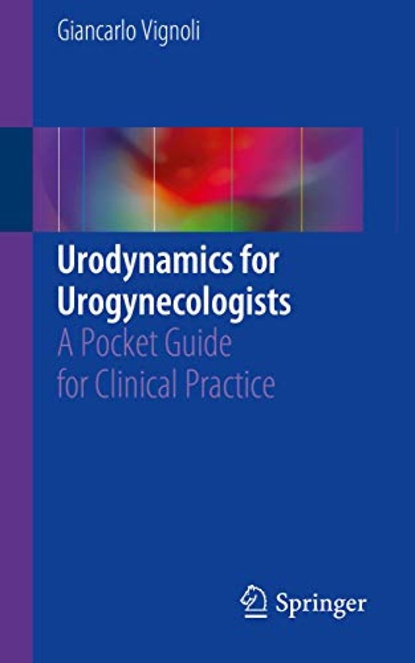 Urodynamics for Urogynecologists