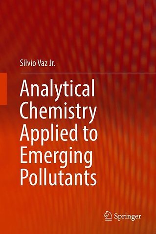 Analytical Chemistry Applied to Emerging Pollutants