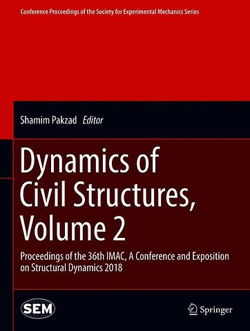 Dynamics of Civil Structures, Volume 2