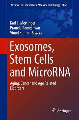 Exosomes, Stem Cells and MicroRNA