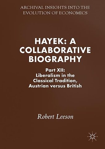 Hayek: A Collaborative Biography