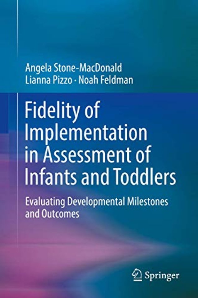 Fidelity of Implementation in Assessment of Infants and Toddlers