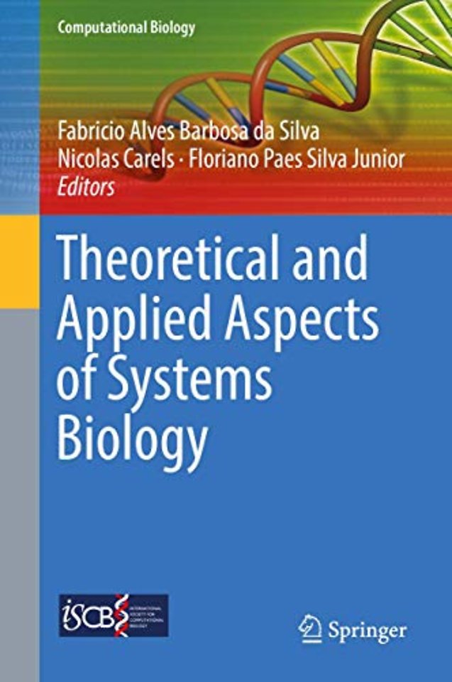 Theoretical and Applied Aspects of Systems Biology